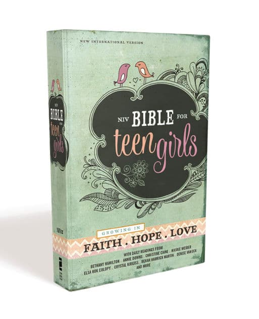NIV Bible for Teen Girls: Growing in Faith, Hope, and Love by Zondervan