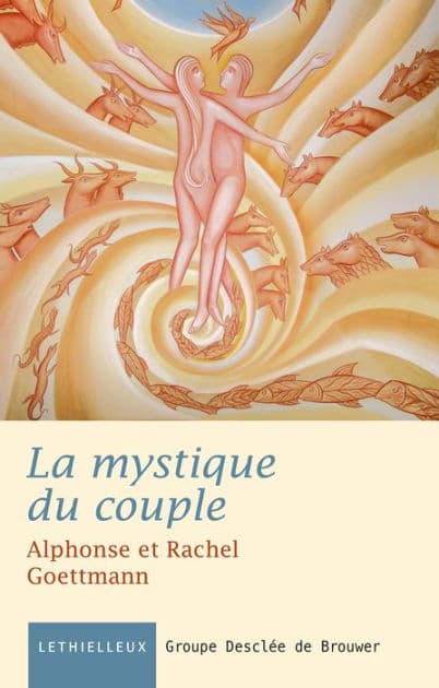 La mystique du couple by Alphonse Goettmann