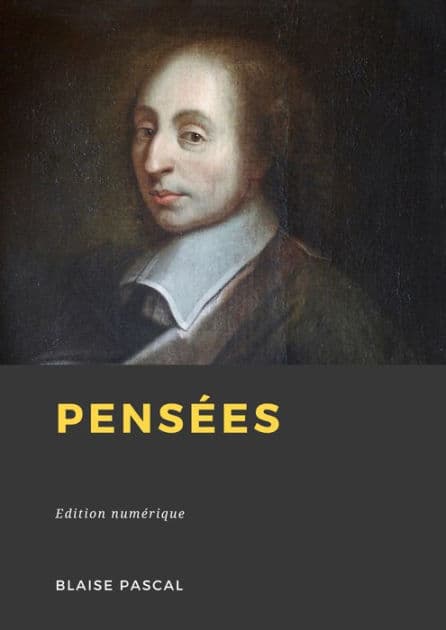 Pensées by Blaise Pascal