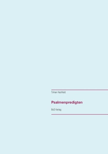 Psalmenpredigten by Tilman Hachfeld