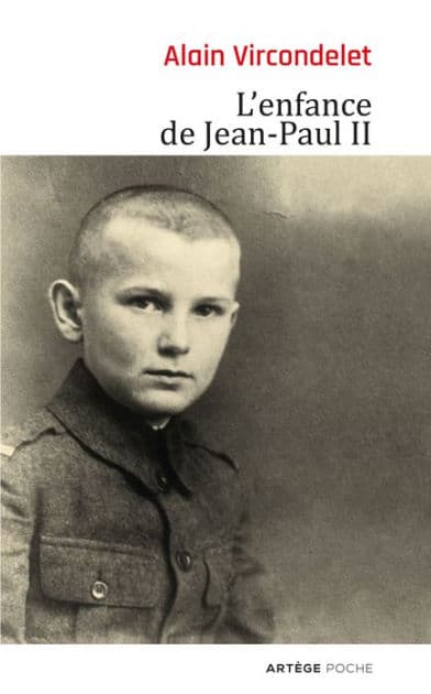 L'enfance de Jean-Paul II by Alain Vircondelet