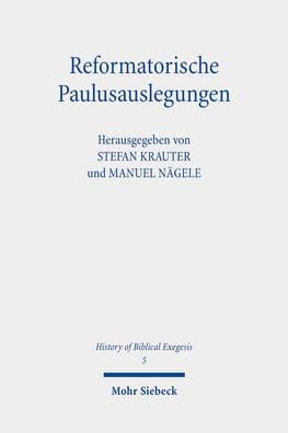 Reformatorische Paulusauslegungen by Stefan Krauter