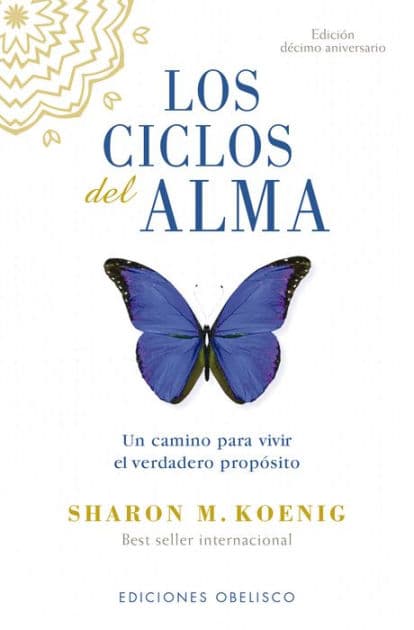 Los ciclos del alma by Sharon M. Koenig