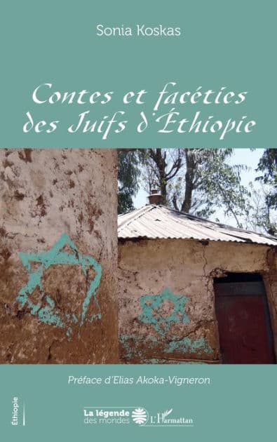 Contes et facéties des Juifs d'Ethiopie by Sonia Koskas