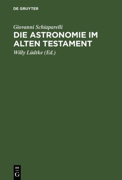 Die Astronomie im Alten Testament by Giovanni Schiaparelli