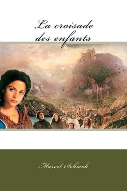 La croisade des enfants by Marcel Schwob
