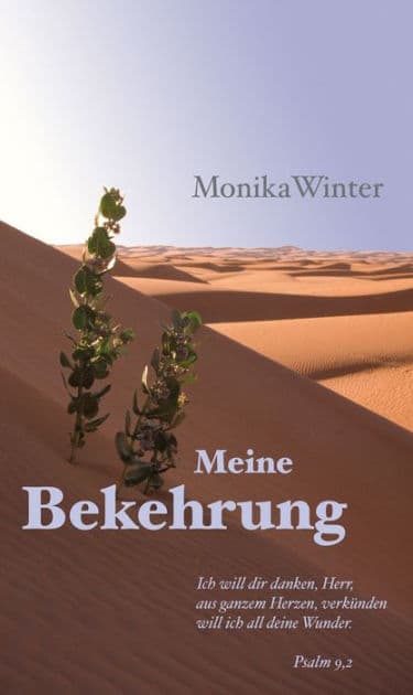 Meine Bekehrung by Monika Winter