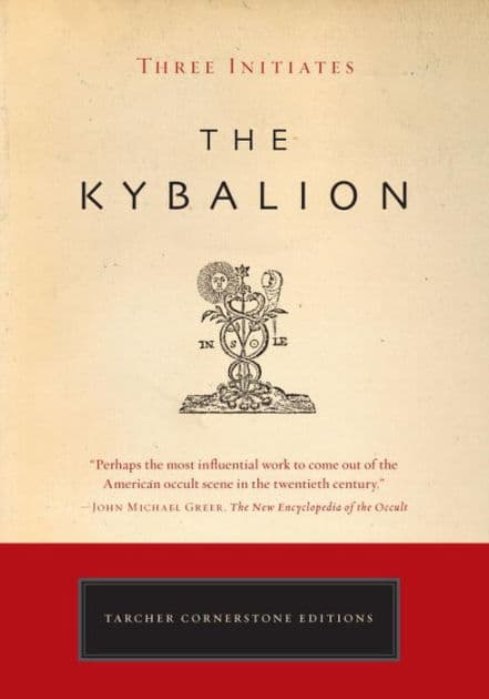 The Kybalion by Three Initiates