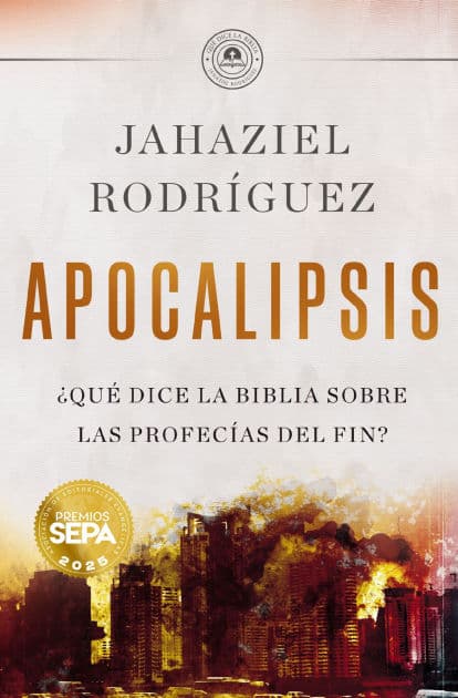 APOCALIPSIS: ¿Qué dice la Biblia sobre las profecías del fin? by Jahaziel Rodríguez
