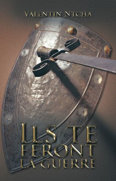 ILS TE FERONT LA GUERRE by Valentin Ntcha