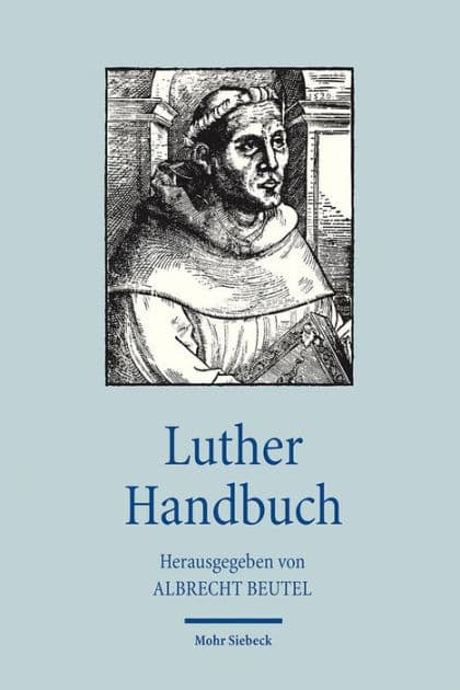 Luther Handbuch by Albrecht Beutel