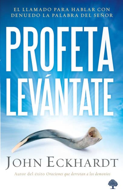Profeta levántate by John Eckhardt