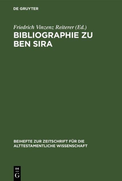 Bibliographie zu Ben Sira by Friedrich Vinzenz Reiterer