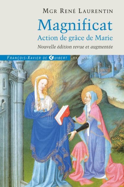 Magnificat: Action de grâce de Marie by René Laurentin