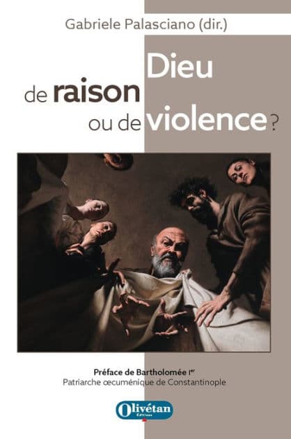 Dieu de raison ou de violence ? by Gabriele Palasciano