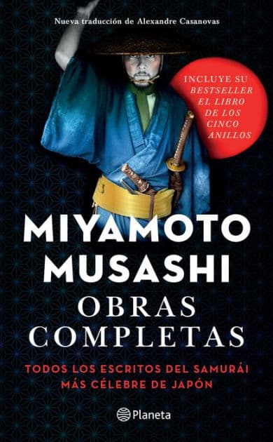 Obras completas: Todos los escritos del Samurai mas celebre de Japon by Miyamoto Musashi