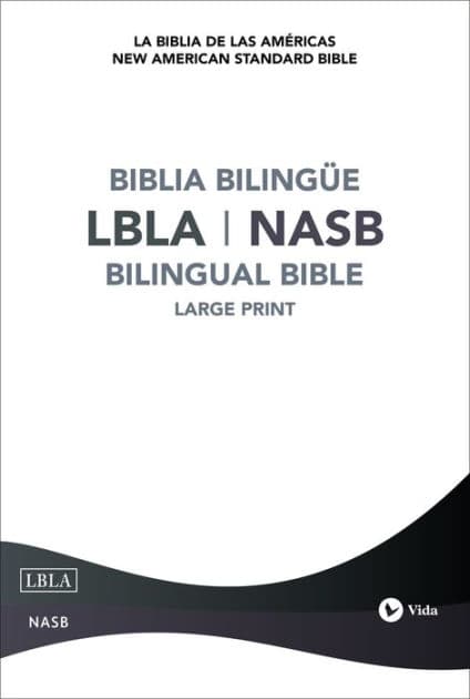 NASB/LBLA, Bilingual Bible, Hardcover / NASB/LBLA, Biblia Bilingüe, Tapa dura by NBLA-Nueva Biblia de Las Américas