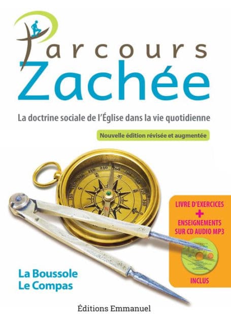 Parcours Zachée - Nouvelle édition augmentée: La doctrine sociale dans la vie quotidienne by Pierre-Yves Gomez