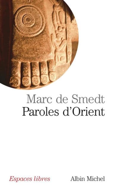 Paroles d'Orient by Marc de Smedt