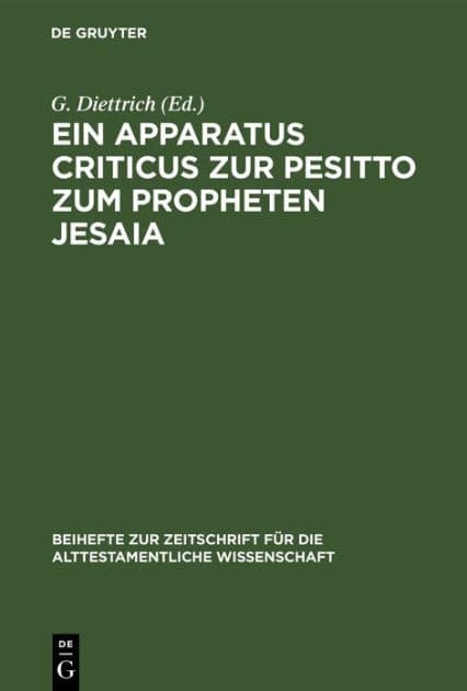 Ein Apparatus criticus zur Pesitto zum Propheten Jesaia by G. Diettrich