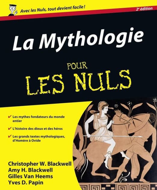 La Mythologie Pour les Nuls by Amy Hackney Blackwell