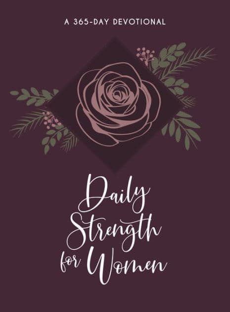 Daily Strength for Women: A 365-Day Devotional by BroadStreet Publishing Group LLC