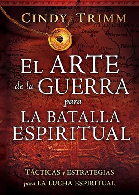 El arte de la guerra para la batalla espiritual: Tácticas y estrategias para la lucha espiritual / The Art of War for Spiritual Battle: Essential Tactics by Cindy Trimm