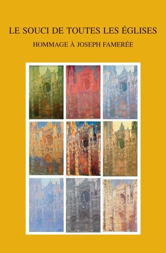 Le souci de toutes les eglises: Hommage a Joseph Fameree by B Bourgine