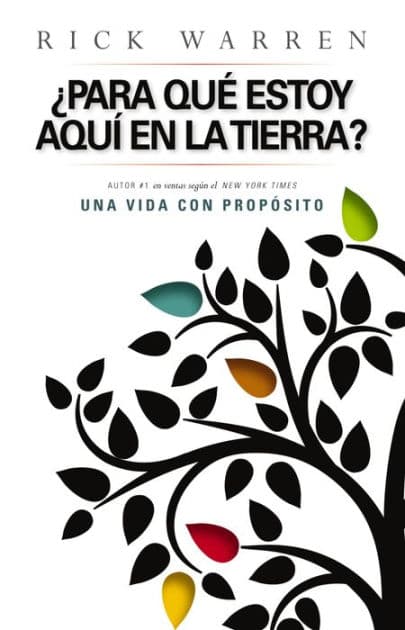 ¿Para que estoy aquí en la tierra? by Rick Warren