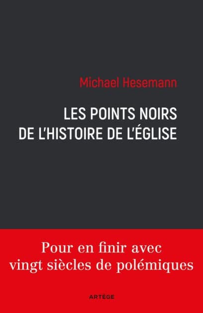 Les points noirs de l'histoire de l'Eglise by Michael Hesemann