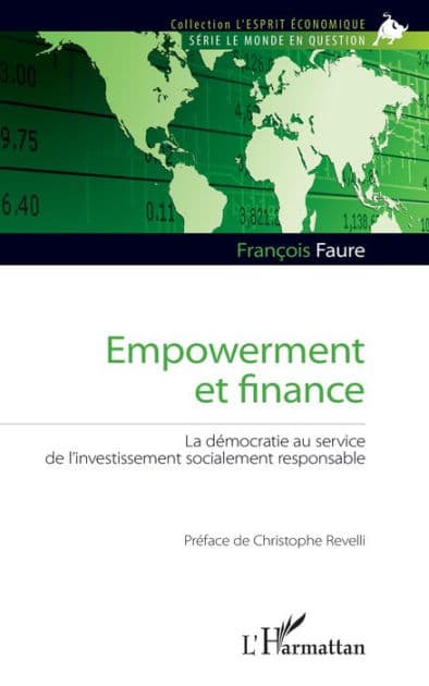 Empowerment et finance: La démocratie au service de l'investissement socialement responsable by François Faure