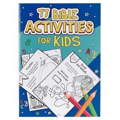77 Bible Activities for Kids by Unknown Author
