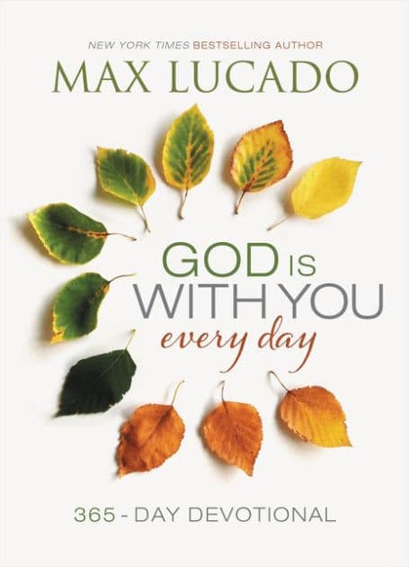 God Is with You Every Day by Max Lucado