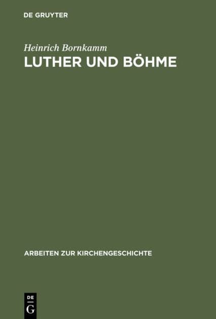 Luther und Böhme by Heinrich Bornkamm