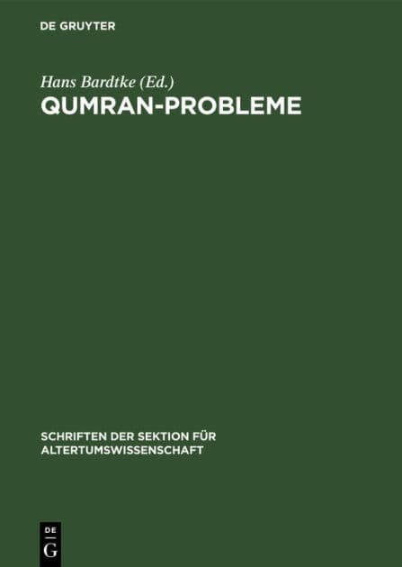 Qumran-Probleme: Vorträge des Leipziger Symposions über Qumran-Probleme vom 9. bis 14. Oktober 1961 by Hans Bardtke