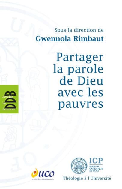 Partager la parole de Dieu avec les pauvres by Gwennola Rimbaut