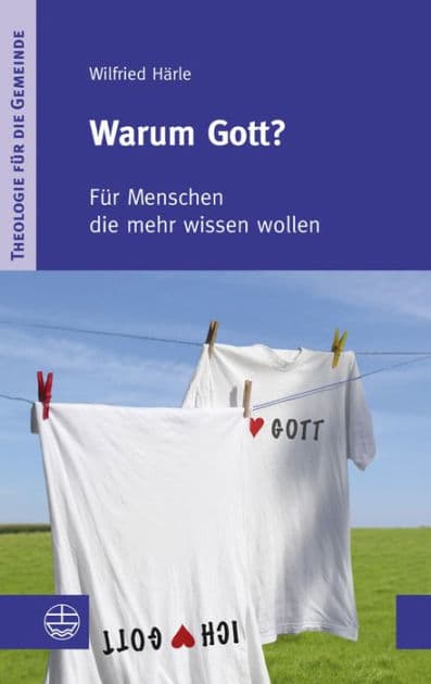Warum Gott?: Fur Menschen, die mehr wissen wollen by Wilfried Harle