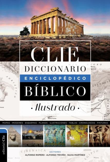 Diccionario enciclopédico bíblico ilustrado CLIE by Zondervan
