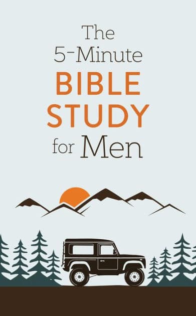 The 5-Minute Bible Study for Men by David Sanford