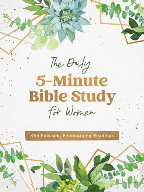 The Daily 5-Minute Bible Study for Women: 365 Focused, Encouraging Readings by Barbour Publishing