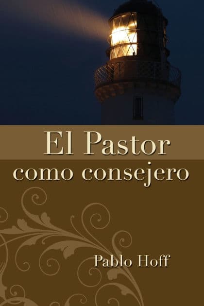 El pastor como consejero by Pablo Hoff