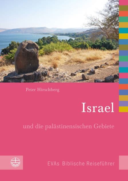 Israel: und die palastinensischen Gebiete by Peter Hirschberg