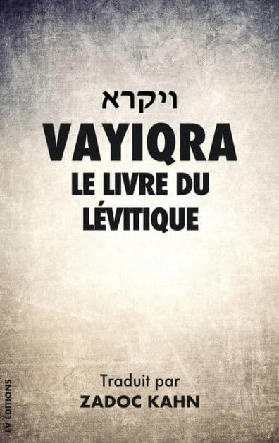 Vayiqra: Le Livre du Lévitique by Zadoc Kahn