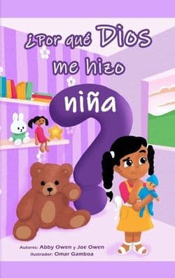 ¿Por que Dios me hizo niña? by Owen