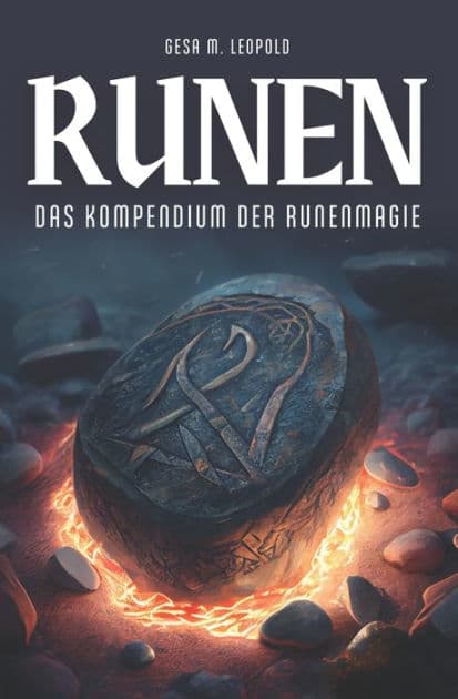Runen: das Kompendium der Runenmagie by Gesa M Leopold