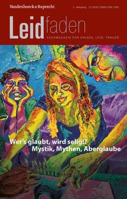 Wer's glaubt, wird selig!? Mystik, Mythen, Aberglaube: Leidfaden 2018 Heft 3 by Johannes Dillinger