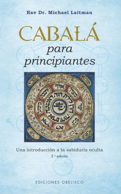 Cábala para principiantes by Michael Rabi Laitman