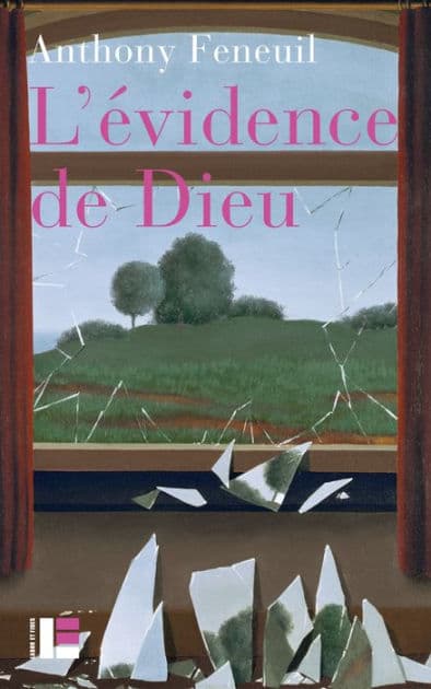 L'évidence de Dieu: Etudes sur le doute religieux by Anthony Feneuil