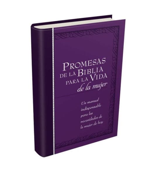 Promesas de la Biblia para la vida de la mujer: Un manual indispensable para cada una de sus necesidades by BroadStreet Publishing Group LLC