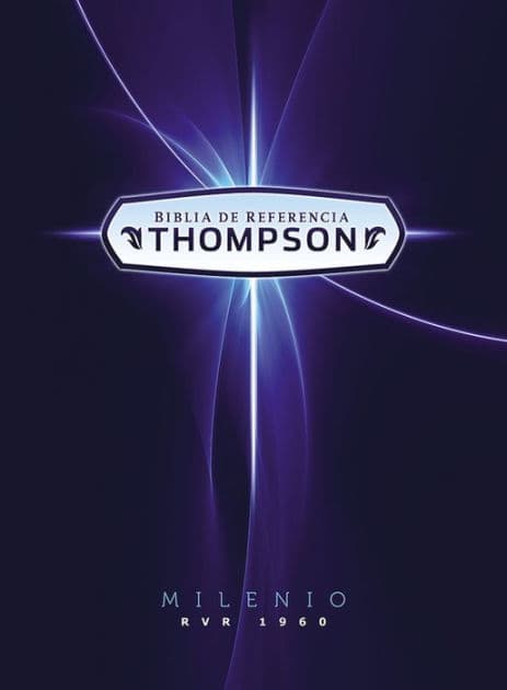 RVR60, Biblia de Referencia Thompson, Edición Milenio, Tapa dura by Zondervan